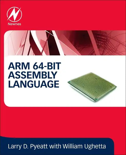 Arm 64-Bit Assembly Language - Paperback