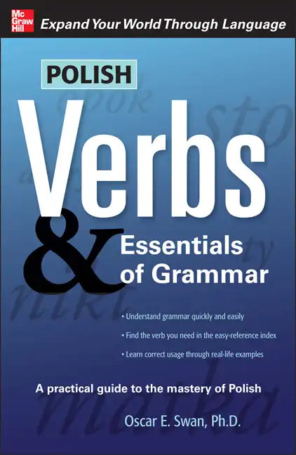 Polish Verbs & Essentials of Grammar, Second Edition - Paperback