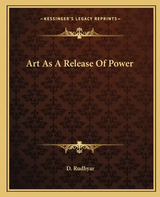 Art As A Release Of Power - Paperback