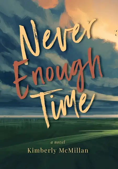 Never Enough Time - Hardcover