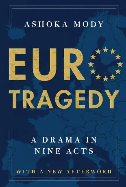 Eurotragedy: A Drama in Nine Acts - Paperback