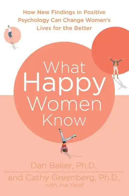 What Happy Women Know - Paperback