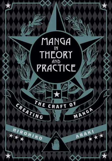 Manga in Theory and Practice: The Craft of Creating Manga - Hardcover