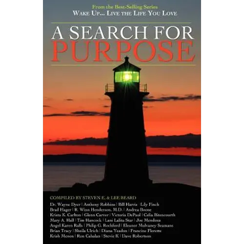 Wake Up . . . Live the Life You Love: A Search for Purpose - Paperback