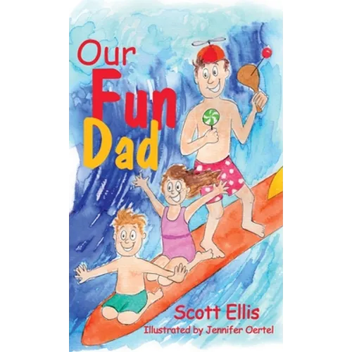 Our Fun Dad - Hardcover