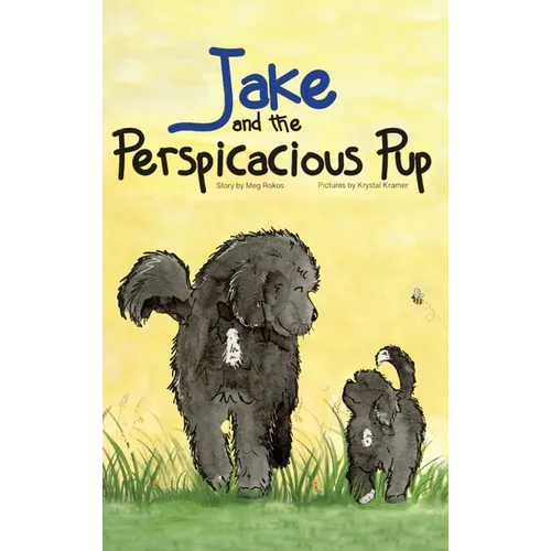 Jake and The Perspicacious Pup - Hardcover