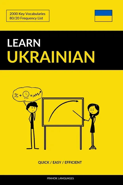 Learn Ukrainian - Quick / Easy / Efficient: 2000 Key Vocabularies - Paperback