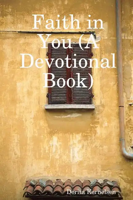 Faith in You (A Devotional Book) - Paperback