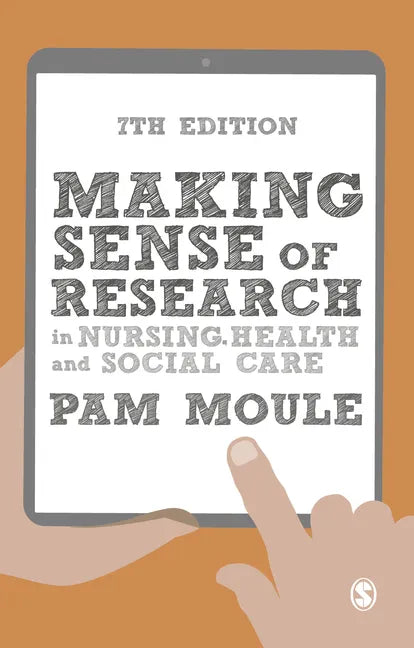 Making Sense of Research in Nursing, Health and Social Care - Paperback
