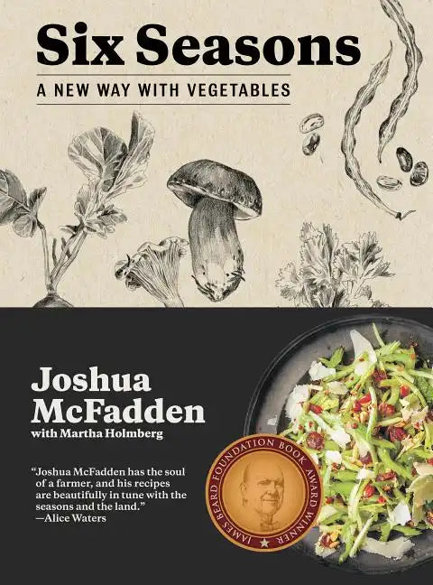 Six Seasons: A New Way with Vegetables - Hardcover