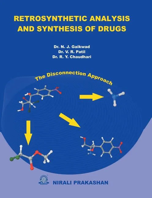 Retrosynthetic Analysis & Synthesis of Drugs - Paperback