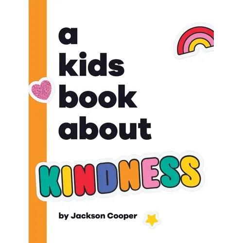 A Kids Book About Kindness - Hardcover