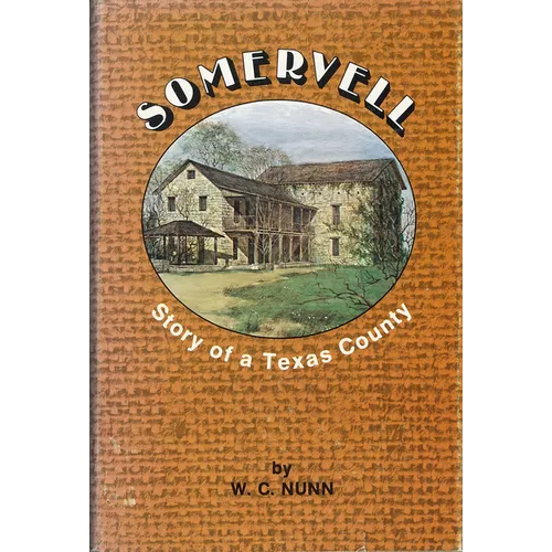 Somervell: Story of a Texas County - Paperback