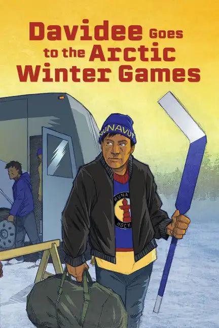 Davidee Goes to the Arctic Winter Games: English Edition - Paperback