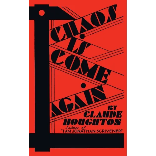 Chaos Is Come Again (Valancourt 20th Century Classics) - Paperback