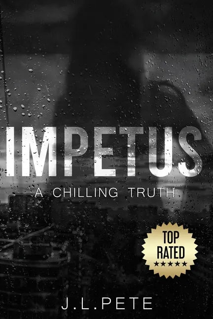 Impetus: A Chilling Truth - Paperback