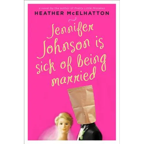 Jennifer Johnson Is Sick of Being Married - Paperback