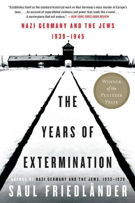 The Years of Extermination: Nazi Germany and the Jews, 1939-1945 - Paperback