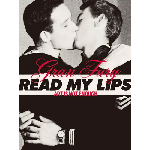 Gran Fury: Art Is Not Enough