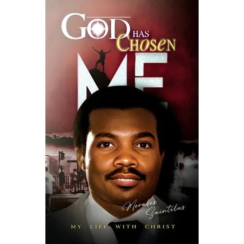 God Has Chosen Me - Hardcover