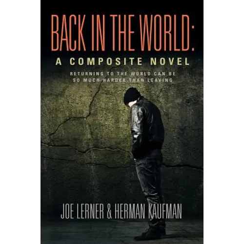 Back in the World: A Composite Novel - Paperback