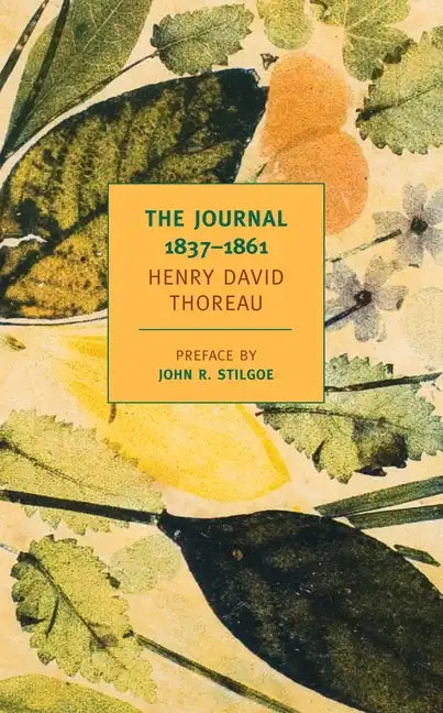 The Journal of Henry David Thoreau, 1837-1861 - Paperback