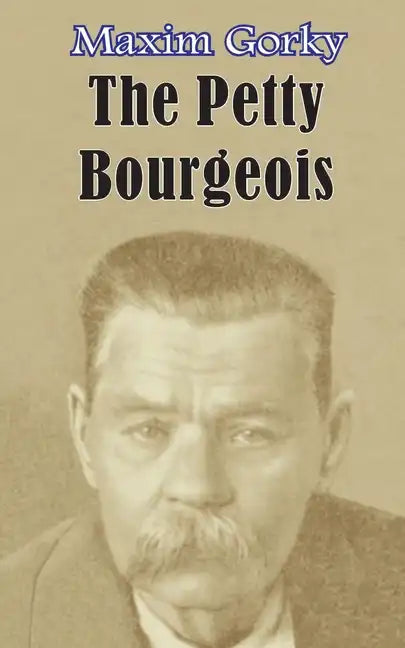 The Petty Bourgeois - Paperback