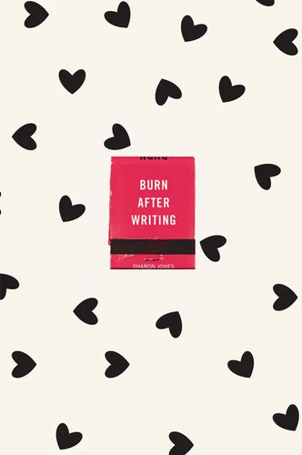 Burn After Writing (Hearts) - Paperback