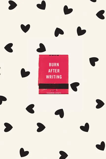 Burn After Writing (Hearts) - Paperback
