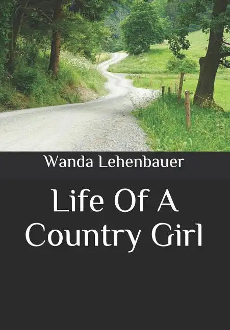 Life of a Country Girl - Paperback