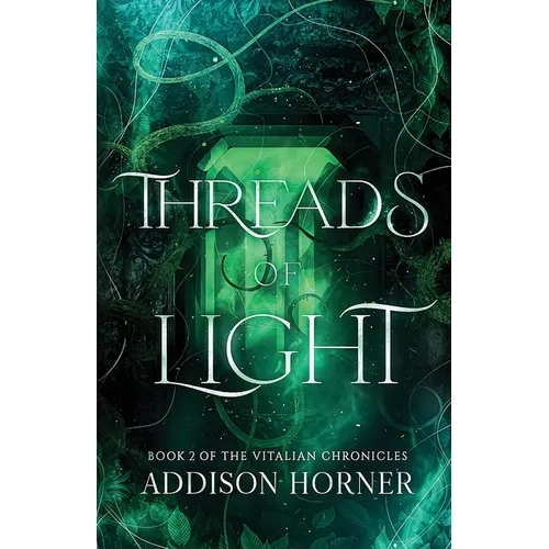 Threads of Light: Book 2 of the Vitalian Chronicles - Paperback