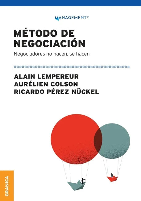 Método De Negociación: Negociadores No Nacen, Se Hacen - Paperback