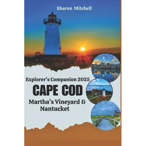 Explorer's Companion 2025 Cape Cod Martha's Vineyard & Nantucket - Paperback