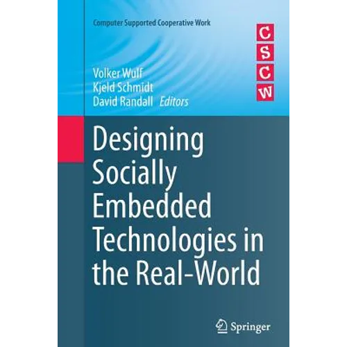 Designing Socially Embedded Technologies in the Real-World - Paperback