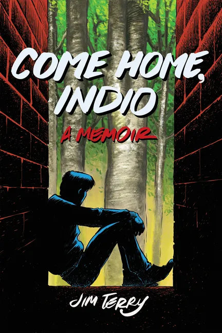Come Home, Indio: A Memoir - Paperback