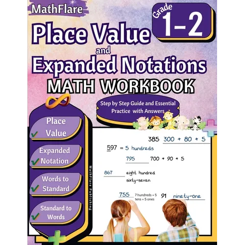 Place Value and Expanded Notations Math Workbook 1st and 2nd Grade: Place Value Grade 1-2, Expanded and Standard Notations with Answers - Paperback