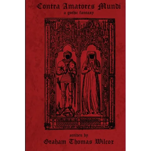 Contra Amatores Mundi - Paperback