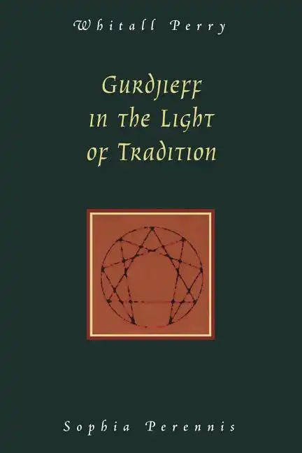 Gurdjieff in the Light of Tradition - Paperback