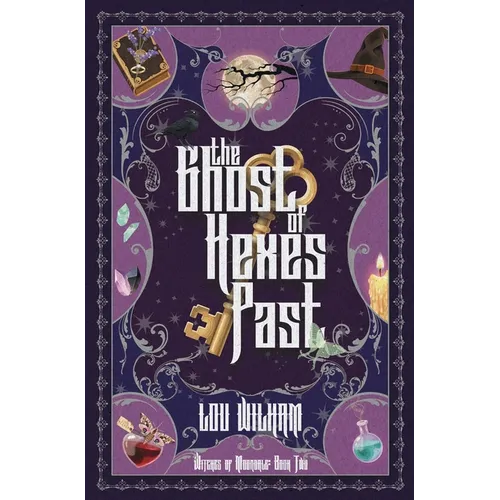 The Ghost of Hexes Past - Hardcover