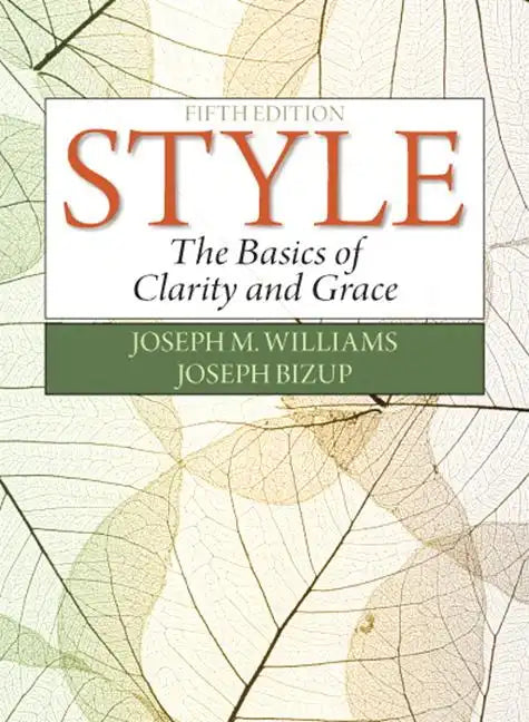 Style: The Basics of Clarity and Grace - Paperback