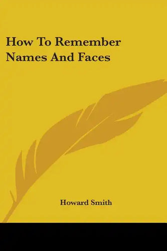 How To Remember Names And Faces - Paperback