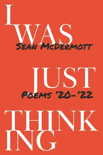 I Was Just Thinking - Paperback