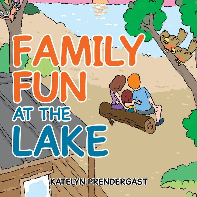 Family Fun at the Lake - Paperback