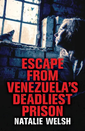 Escape from Venezuela's Deadliest Prison - Paperback