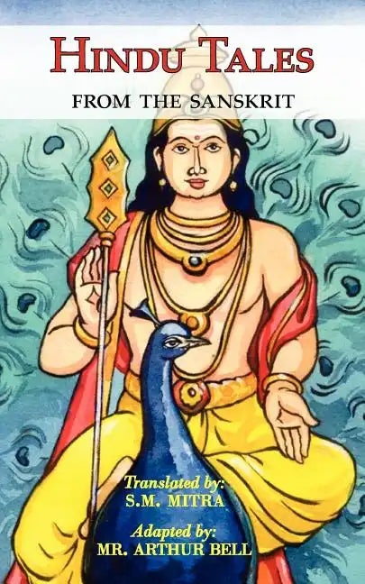 Hindu Tales From the Sanskrit - Mythological Stories for Children & Adults - Paperback