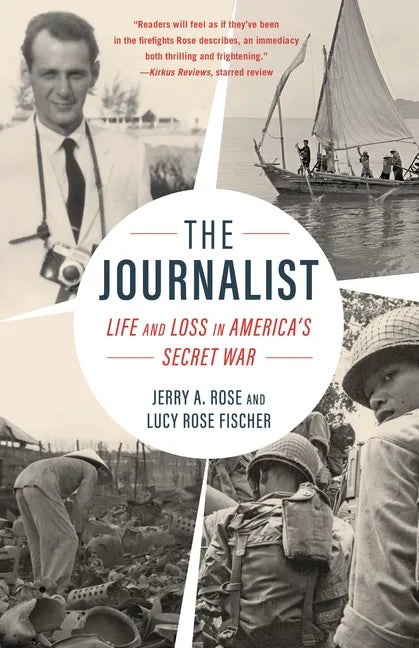 The Journalist: Life and Loss in America's Secret War - Paperback