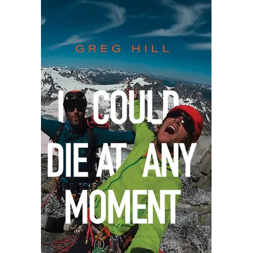 I Could Die at Any Moment - Paperback