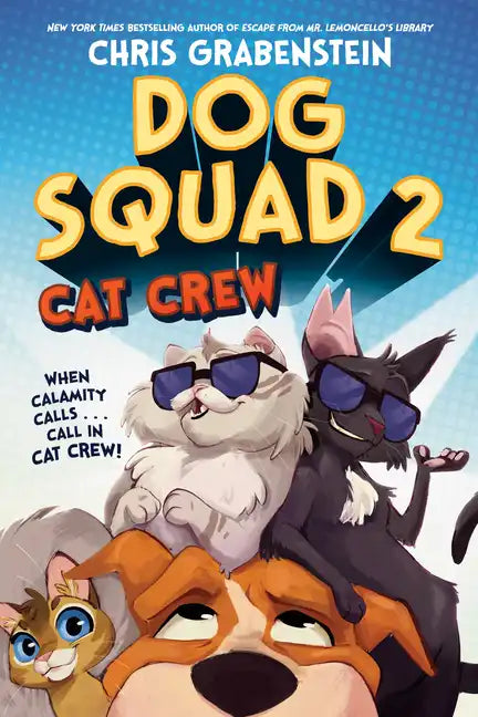 Dog Squad 2: Cat Crew - Paperback