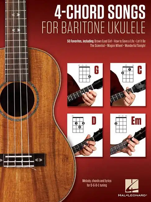 4-Chord Songs for Baritone Ukulele (G-C-D-Em): Melody, Chords and Lyrics for D-G-B-E Tuning - Paperback