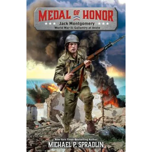 Jack Montgomery: World War II: Gallantry at Anzio - Paperback